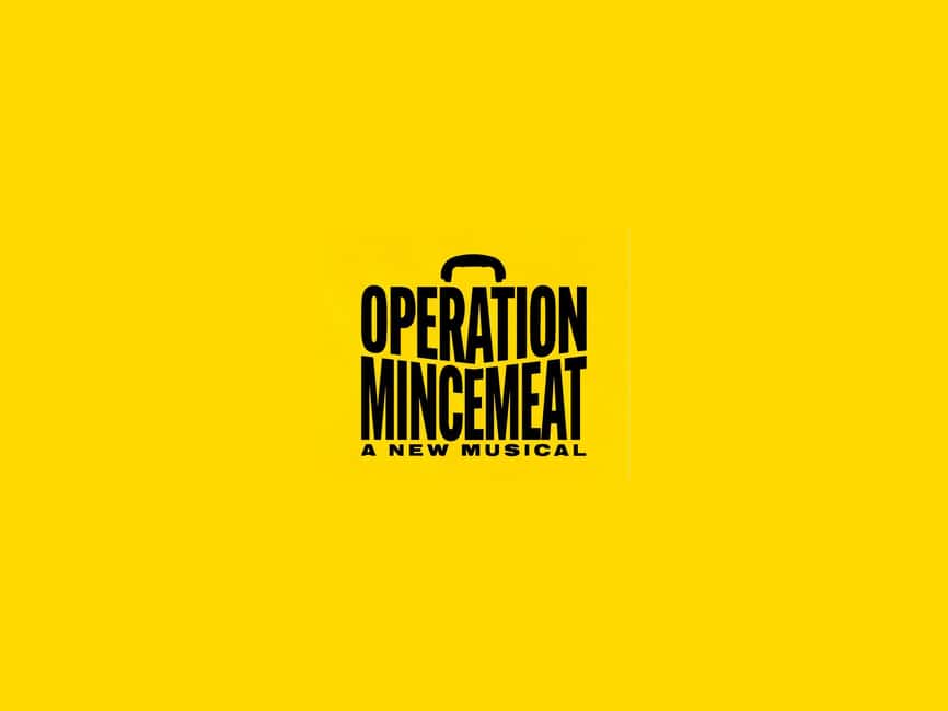 NYC: Operation Mincemeat on Broadway - The story you’re buying: 1943, a stolen corpse, and a plan to fool Hitler