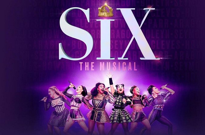 Six The Musical on Broadway Ticket - Price and Value: Is $80 Reasonable for Six on Broadway?